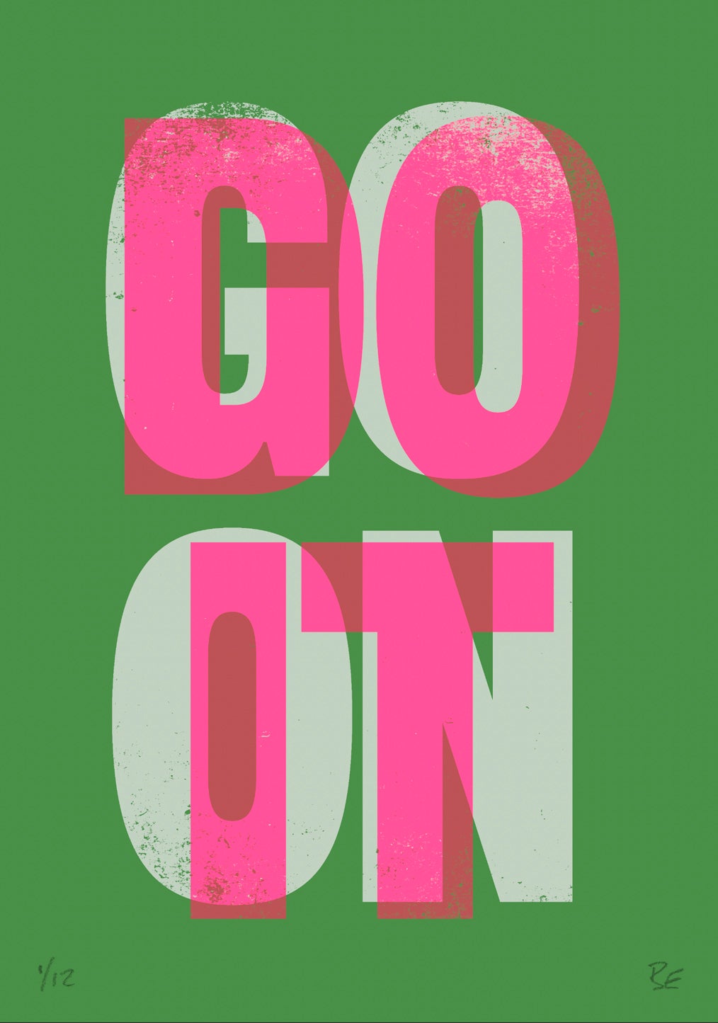 Go On, Do It-Green (Custom Hooked Framing) by Beanwave Editions