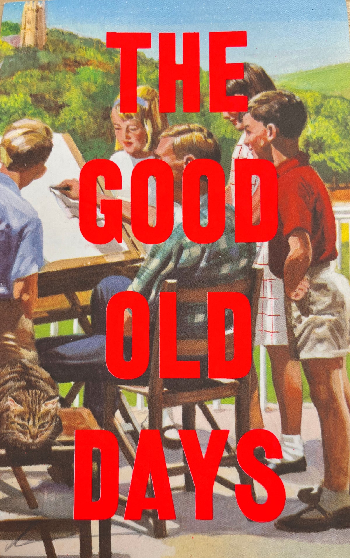 The Good Old Days by Dave Buonaguidi