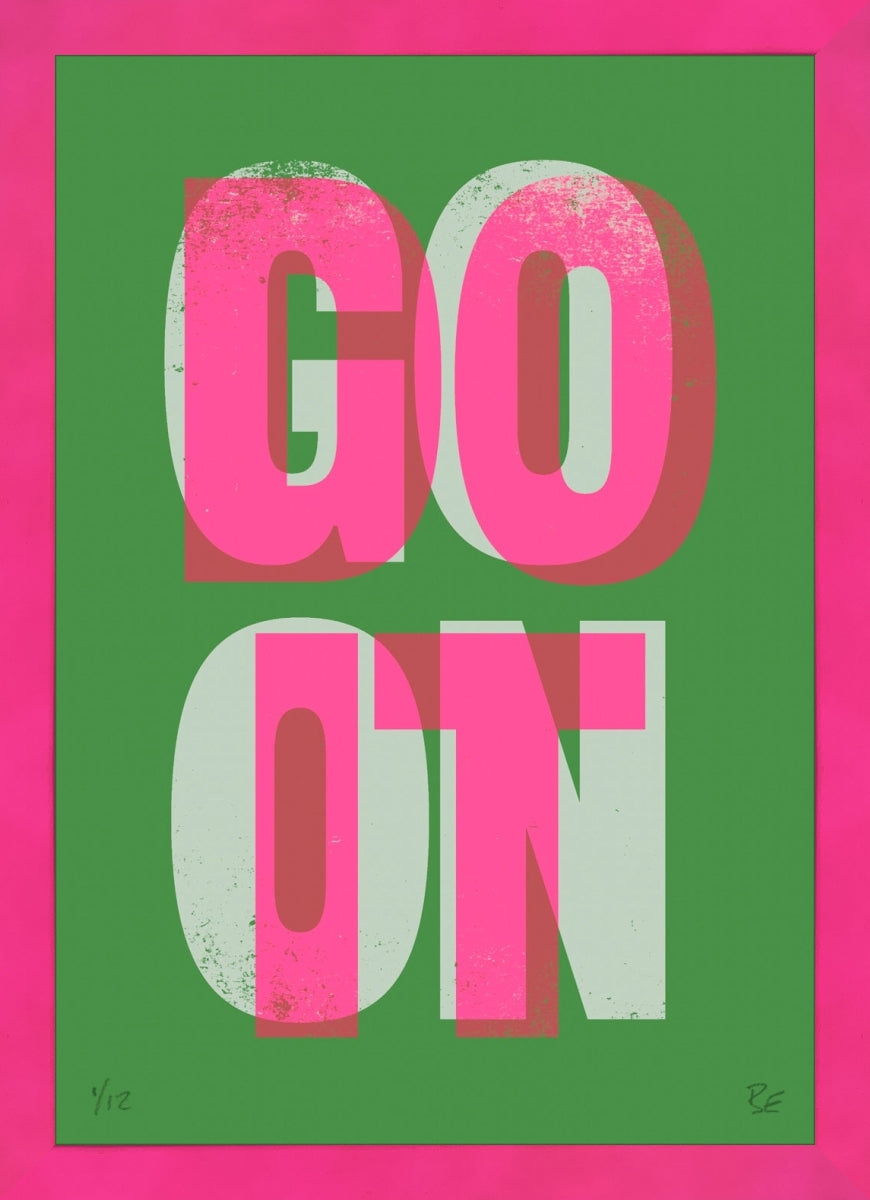 Go On, Do It-Green (Custom Hooked Framing) by Beanwave Editions
