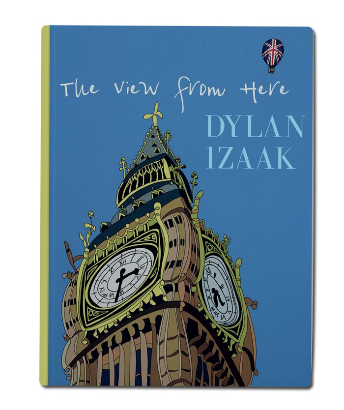 The View From Here Book by Dylan Izaak