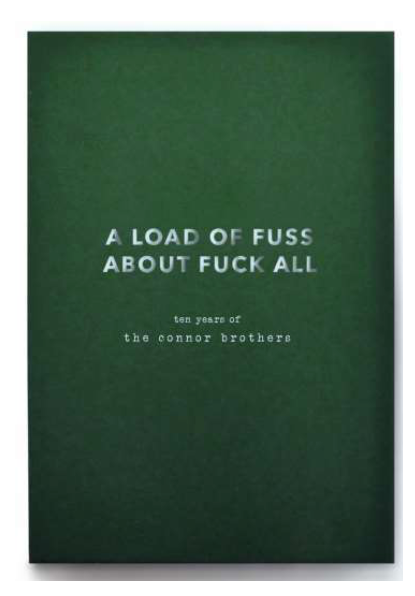 A Load Of Fuss by The Connor Brothers