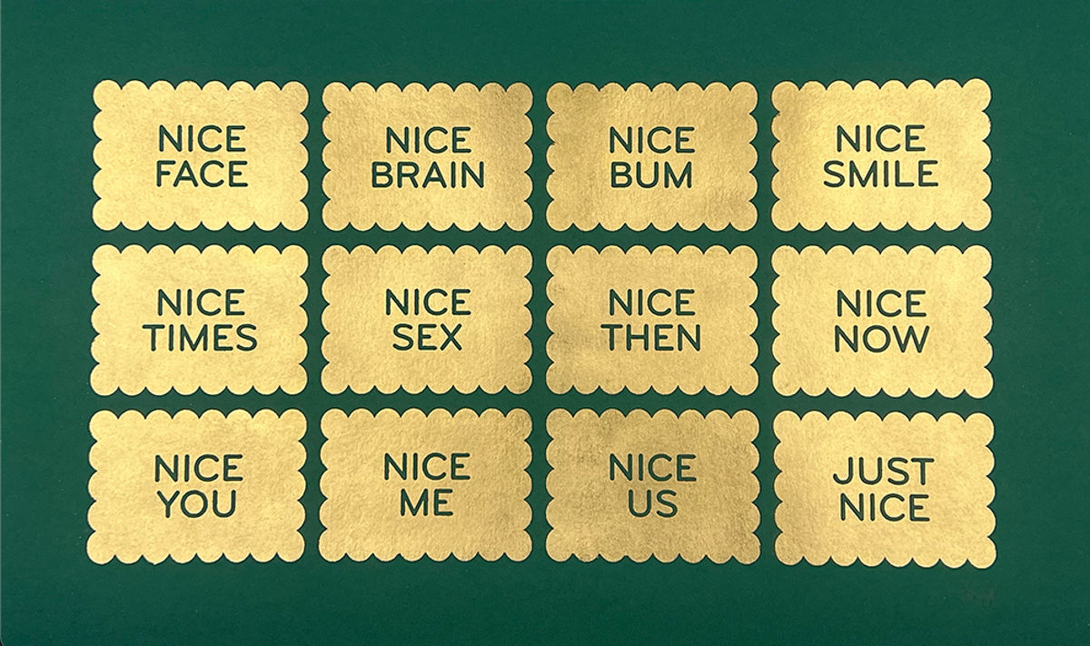 Everything About You Is Nice (Green) by Gill Sheraton
