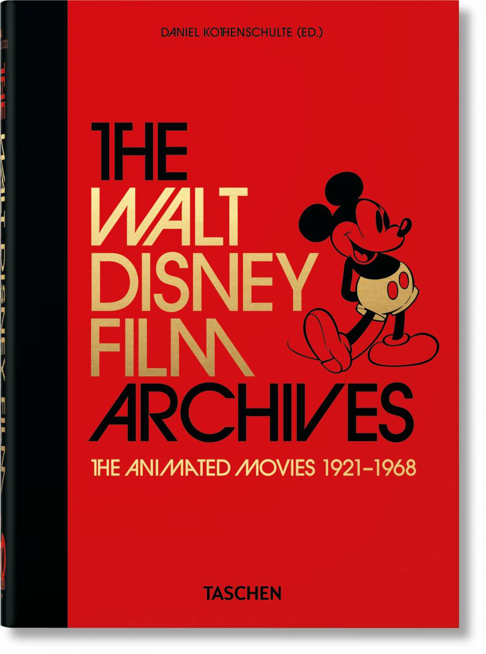 The Walt Disney Film Archives. The Animated Movies 1921–1968 40th Edition