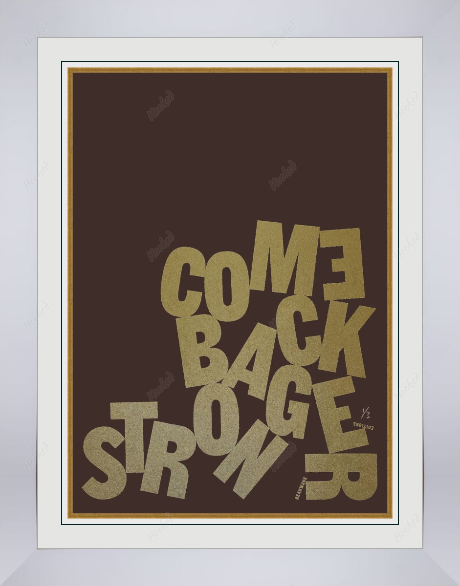 Come Back Stronger-Gold on Chocolate by Beanwave Editions / pape